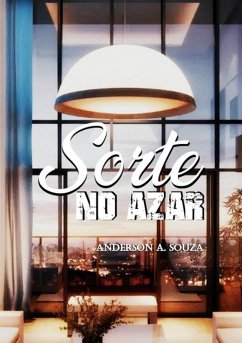 Sorte No Azar (eBook, PDF) - Souza, Anderson A.