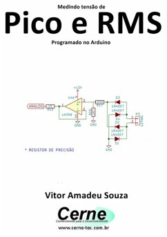 Medindo Tensão De Pico E Rms Programado No Arduino (eBook, PDF) - Souza, Vitor Amadeu