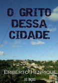 O Grito Dessa Cidade (eBook, ePUB)
