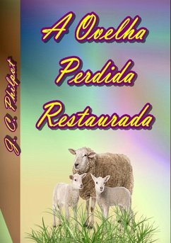 Cover A Ovelha Perdida Restaurada (eBook, ePUB)