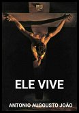 Ele Vive (eBook, ePUB)