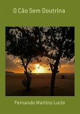 O Cão Sem Doutrina (eBook, PDF) O Cão Sem Doutrina (eBook, PDF)