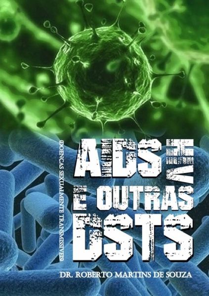 Aids/hiv E Outras Dsts (doenças Sexualmente Transmissiveis) (eBook, PDF)