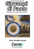 Apresentando Pinturas De Giovanni Di Paolo Com Display Tft Programado No Arduino (eBook, PDF)