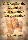 A Oração Do Doente E O Clamor Do Pecador (eBook, ePUB)