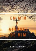Em Mim E Através De Mim (eBook, ePUB)
