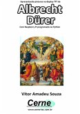 Apresentando Pinturas No Display Tft De Albrecht Dürer Com Raspberry Pi Programado No Python (eBook, PDF)