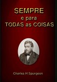 Sempre E Para Todas As Coisas (eBook, ePUB)