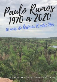 Paulo Ramos 1970 A 2020 (eBook, PDF) - Dos Santos, Francisco Ribeiro