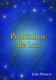 Pontinhos De Luz (eBook, PDF) Pontinhos De Luz (eBook, PDF)