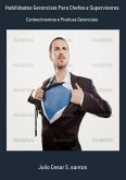 Habilidades Gerenciais Para Chefes E Supervisores (eBook, ePUB)