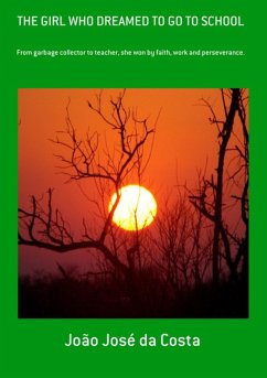 Cover The Girl Who Dreamed To Go To School (eBook, PDF)