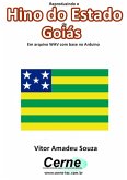 Reproduzindo O Hino Do Estado De Goiás Em Arquivo Wav Com Base No Arduino (eBook, PDF)