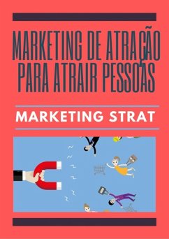 Cover Marketing De Atração Para Atrair Pessoas (eBook, PDF)