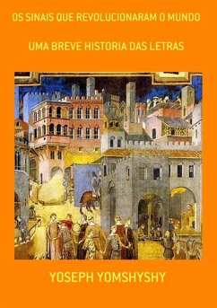 Os Sinais Que Revolucionaram O Mundo (eBook, PDF) - Yomshyshy, Yoseph