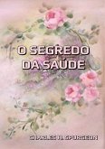 O Segredo Da Saúde (eBook, ePUB)