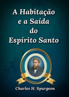 Cover A Habitação E A Saída Do Espírito Santo (eBook, ePUB)