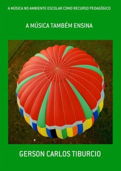 Cover A Música No Ambiente Escolar Como Recurso Pedagógico (eBook, PDF)