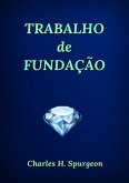 Trabalho De Fundação (eBook, ePUB)