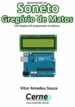 Cover Apresentando Um Soneto De Gregório De Matos Com Display Lcd Programado No Arduino (eBook, PDF)