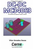 Projeto Conversor Step-down Dc-dc Com O Ci Mc34063 Com Desenho De Esquema E Layout No Kicad (eBook, PDF)