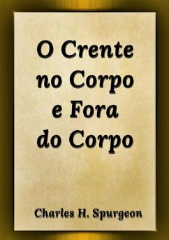 Cover O Crente No Corpo E Fora Do Corpo (eBook, ePUB)