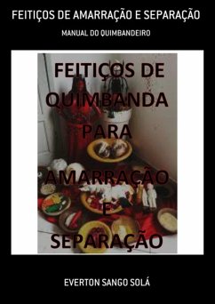 Feitiços De Amarração E Separação (eBook, PDF) - Solá, Everton Sango