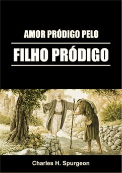 Cover Amor Pródigo Pelo Filho Pródigo (eBook, ePUB)