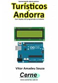 Apresentando Alguns Pontos Turísticos De Andorra Com Display Lcd Programado No Arduino (eBook, PDF)