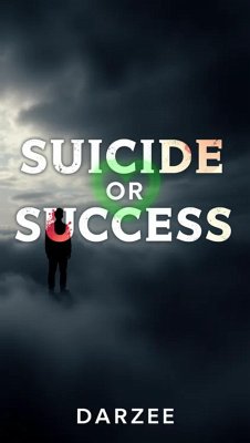 Cover Suicide Or Success (eBook, ePUB)