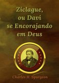Ziclague, Ou Davi Se Encorajando Em Deus (eBook, ePUB) Ziclague, Ou Davi Se Encorajando Em Deus (eBook, ePUB)