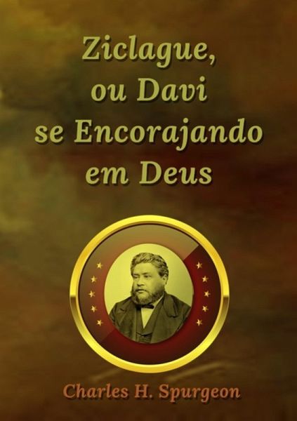 Ziclague, Ou Davi Se Encorajando Em Deus (eBook, ePUB)