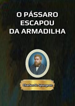 Cover O Pássaro Escapou Da Armadilha (eBook, ePUB)