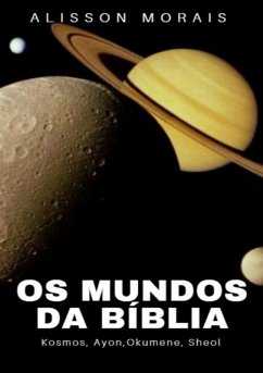 Os Mundos Da Bíblia (eBook, PDF) - Morais, Alisson