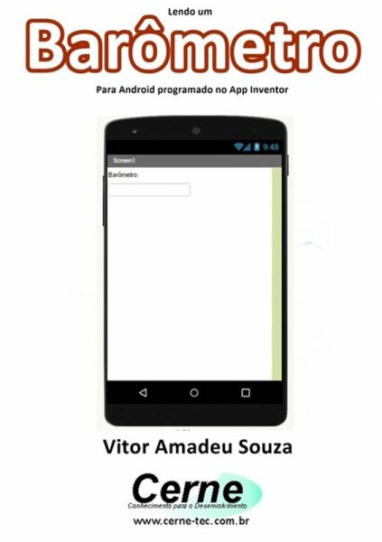 Lendo Um Barômetro Programado No App Inventor (eBook, PDF) Lendo Um Barômetro Programado No App Inventor (eBook, PDF)