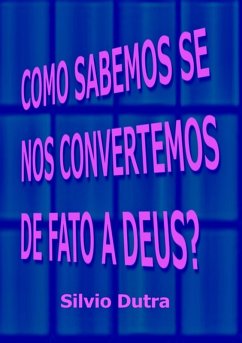 Cover Como Sabemos Que Nos Convertemos De Fato A Deus? (eBook, ePUB)