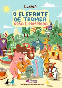O Elefante De Tromba Rosa E Comprida (eBook, PDF) Cover O Elefante De Tromba Rosa E Comprida (eBook, PDF)