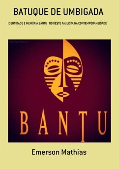 Batuque De Umbigada (eBook, ePUB) - Mathias, Emerson