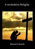 A Verdadeira Religião (eBook, ePUB)