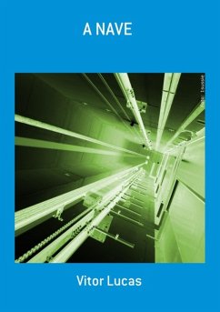 A Nave (eBook, ePUB) - Lucas, Vitor