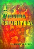A Videira Espiritual (eBook, ePUB)