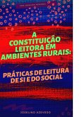 A Constituição Leitora Em Ambientes Rurais (eBook, ePUB) A Constituição Leitora Em Ambientes Rurais (eBook, ePUB)