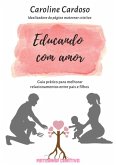 Educando Com Amor (eBook, ePUB)