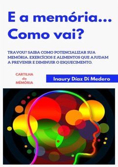 Cover E A Memória... Como Vai? (eBook, ePUB)
