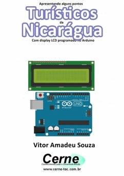 Cover Apresentando Alguns Pontos Turísticos Da Nicarágua Com Display Lcd Programado No Arduino (eBook, PDF)