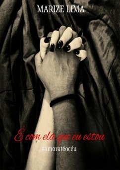 Cover É Com Ela Que Eu Estou (eBook, PDF)