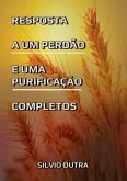 Resposta A Um Perdão E Uma Purificação Completos (eBook, ePUB)