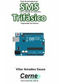 Envio De Mensagens Sms Com A Medição De Voltímetro Trifásico Programado No Arduino (eBook, PDF)
