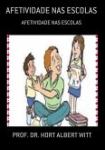 Afetividade Nas Escolas (eBook, PDF)