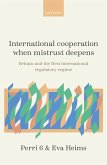 International Cooperation When Mistrust Deepens (eBook, PDF)